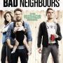 Details seth rogen, rose byrne e.a. - bad neighbours