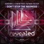 Trackinfo Hardwell & W&W feat. Fatman Scoop - Don't stop the madness