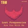 Trackinfo Lost Frequencies - Are you with me