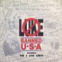 Coverafbeelding Luke featuring The 2 Live Crew - Banned In The USA