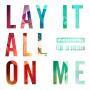 Trackinfo Rudimental feat. Ed Sheeran - Lay it all on me