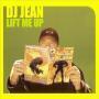 Trackinfo DJ Jean - Lift Me Up
