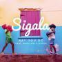 Trackinfo Sigala (feat. Imani and DJ Fresh) - Say you do