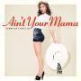 Trackinfo Jennifer Lopez - Ain't your mama