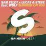 Trackinfo Sam Feldt x Lucas & Steve feat. Wulf - Summer on you