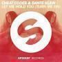Trackinfo Cheat Codes & Dante Klein - Let me hold you (turn me on)