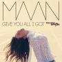 Coverafbeelding Maan - Give you all I got