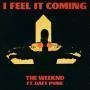 Coverafbeelding The Weeknd ft. Daft Punk - I feel it coming