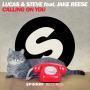 Trackinfo Lucas & Steve feat. Jake Reese - Calling on you