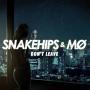 Trackinfo Snakehips & Mø - Don't leave