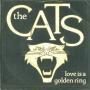 Coverafbeelding The Cats - Love Is A Golden Ring