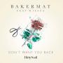 Details Bakermat feat Kiesza - Don't want you back