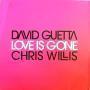 Coverafbeelding David Guetta & Chris Willis - Love Is Gone