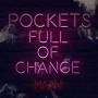 Trackinfo Maan - Pockets full of change