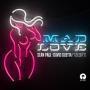 Coverafbeelding Sean Paul + David Guetta ft Becky G - Mad love