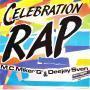 Trackinfo M.C. Miker "G" & Deejay Sven - Celebration Rap