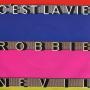Trackinfo Robbie Nevil - C'est La Vie