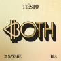 Trackinfo Tiësto & Bia with 21 Savage - Both