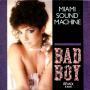 Coverafbeelding Miami Sound Machine - Bad Boy
