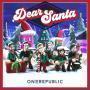 Details OneRepublic - Dear Santa