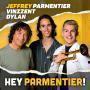 Details Jeffrey Parmentier, Vinzzent & Dylan - Hey Parmentier!