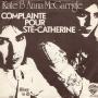 Details Kate & Anna McGarrigle - Complainte Pour Ste-Catherine