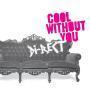 Trackinfo Di-Rect - Cool Without You