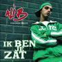 Trackinfo Ali B featuring Brace - Ik Ben Je Zat