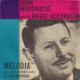 Details John Woodhouse and His Magic Accordeon - Melodia (Horst Du Mein Heimliches Rufen)