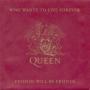 Details Queen - Who Wants To Live Forever