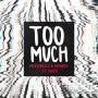 Trackinfo Marshmello & Imanbek ft. Usher - Too Much