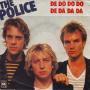 Coverafbeelding The Police - De Do Do Do De Da Da Da