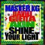 Coverafbeelding Master KG & David Guetta ft. Akon - Shine Your Light