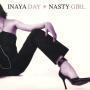 Details Inaya Day - Nasty Girl