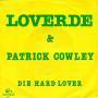 Coverafbeelding Loverde & Patrick Cowley - Die Hard Lover