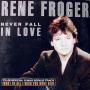 Trackinfo Rene Froger - Never Fall In Love