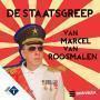 Details Marcel van Roosmalen | NPO Radio 1 / BNNVARA - De Staatsgreep