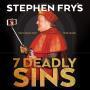 Details Stephen Fry | SamFry Ltd - Stephen Fry's 7 Deadly Sins