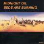 Details Midnight Oil - Beds Are Burning