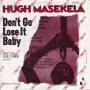 Details Hugh Masekela - Don't Go Lose It Baby
