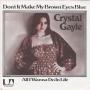 Coverafbeelding Crystal Gayle - Don't It Make My Brown Eyes Blue