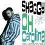 Trackinfo Shaggy - Oh Carolina