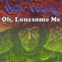 Details Neil Young - Oh, Lonesome Me