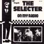 Details The Selecter - On My Radio