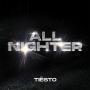 Trackinfo Tiësto - All Nighter
