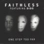 Coverafbeelding Faithless featuring Dido - One Step Too Far