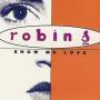 Coverafbeelding Robin S - Show Me Love