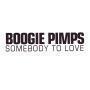 Coverafbeelding Boogie Pimps - Somebody To Love
