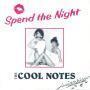 Details The Cool Notes - Spend The Night