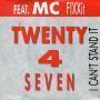 Trackinfo Twenty 4 Seven feat. MC FixxIt - I Can't Stand It